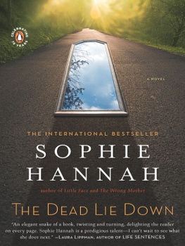 Sophie Hannah The Dead Lie Down (aka The Other Half Lives)