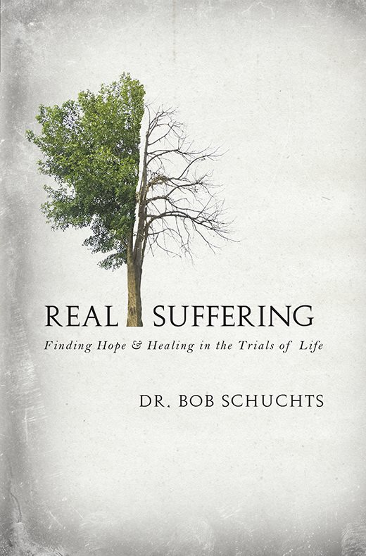 REAL SUFFERING Finding Hope and Healing in the Trials of Life DR BOB - photo 1