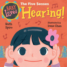 Ruth Spiro - Baby Loves the Five Senses: Hearing!