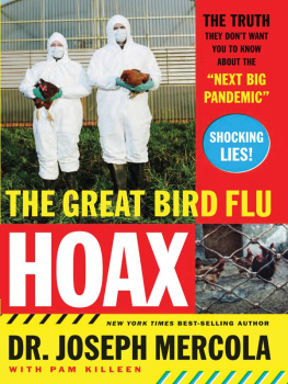 Joseph Mercola - The Great Bird Flu Hoax: The Truth They Dont Want You to Know About the Next Big Pandemic
