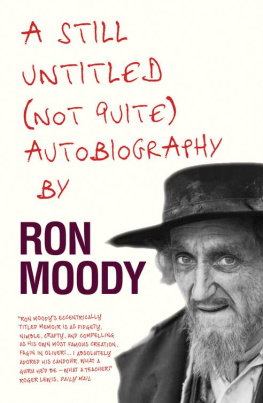 Ron Moody A Still Untitled (Not Quite) Autobiography