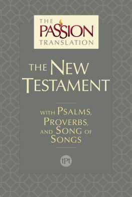 Brian Simmons - The Passion Translation New Testament: With Psalms, Proverbs and Song of Songs