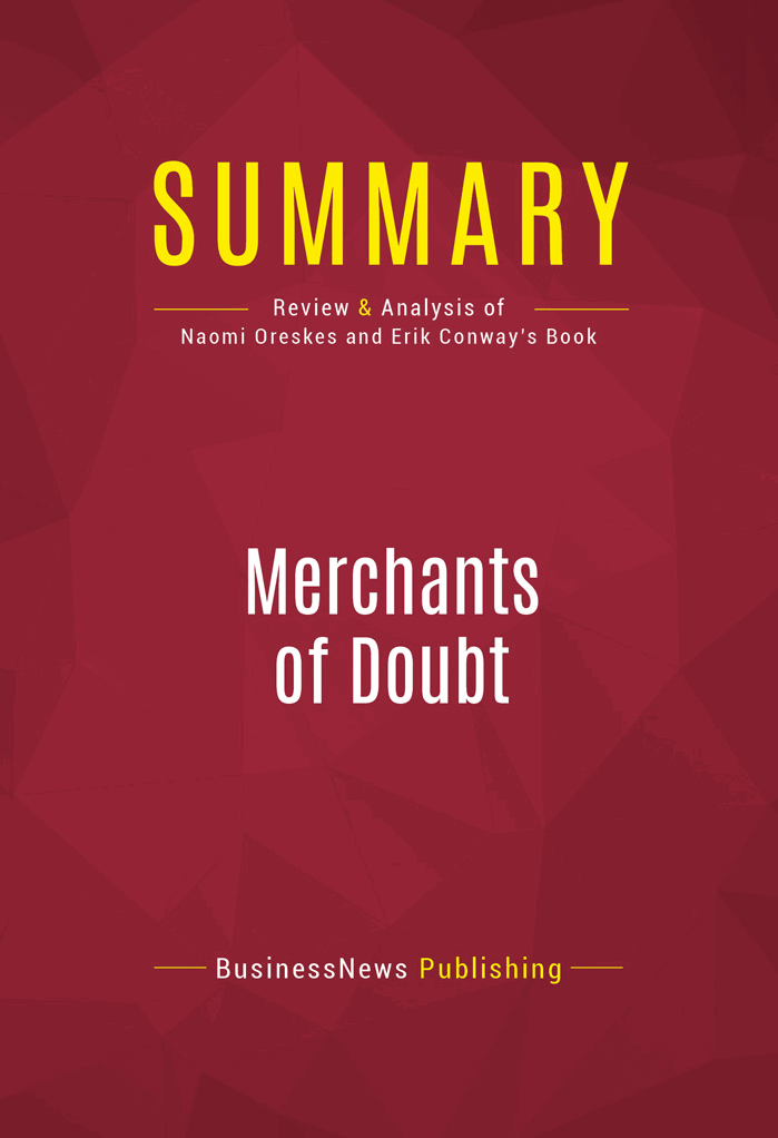 Book Presentation Merchants of Doubt by Naomi Oreskes and Erik Conway Book Abs - photo 2