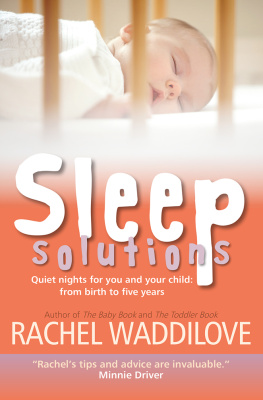 Rachel Waddilove - Sleep Solutions: Quiet nights for you and your baby