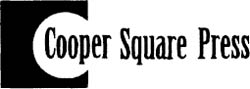 First Cooper Square Press Edition 2002 This Cooper Square Press paperback - photo 1