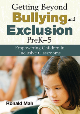 Ronald Mah - Getting Beyond Bullying and Exclusion, PreK-5: Empowering Children in Inclusive Classrooms