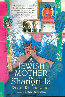 Rosie Rosenzweig - A Jewish Mother in Shangri-La