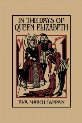 Eva March Tappan - In the Days of Queen Elizabeth