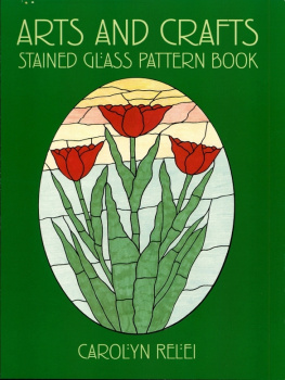 Carolyn Relei - Arts and Crafts Stained Glass Pattern Book