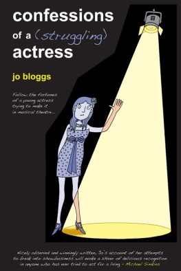 Jo Bloggs - Confessions of a (Struggling) Actress