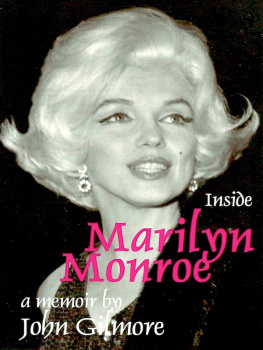 John Gilmore - Inside Marilyn Monroe