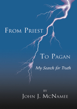 John McNamee - From Priest to Pagan