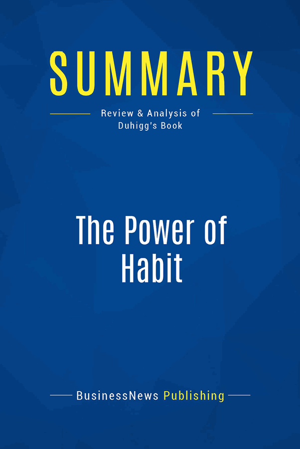 Book Presentation The Power Of Habit by Charles Duhigg Book Abstract Habits - photo 1