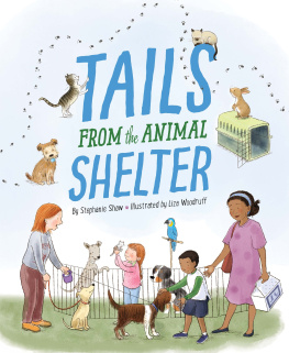 Stephanie Shaw - Tails from the Animal Shelter