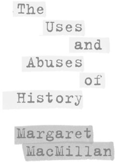 The Uses and Abuses of History - image 1