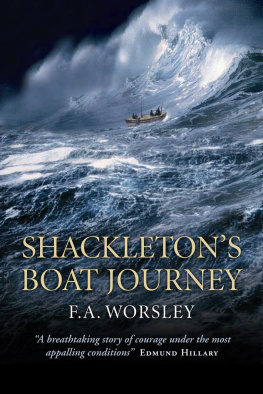 Frank Arthur Worsley - Shackletons Boat Journey