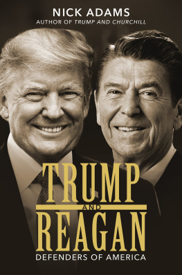 Nick Adams Trump and Reagan: Defenders of America