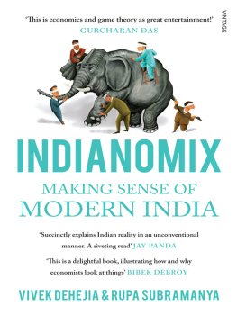 Vivek Dehejia Indianomix: Making Sense of Modern India