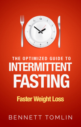 Bennett Tomlin - The Optimized Guide to Intermittent Fasting