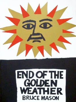 Bruce Mason - The End of the Golden Weather