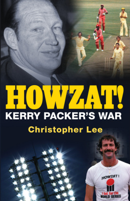 Christopher Lee - Howzat!: Kerry Packers Cricket War