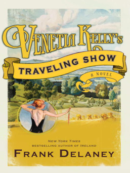 Frank Delaney Venetia Kellys Traveling Show