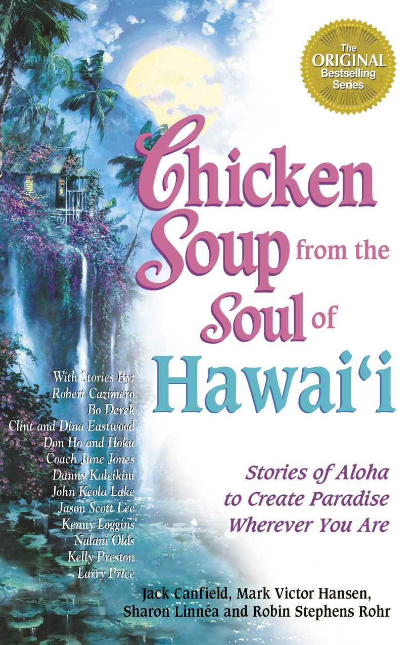 What People Are Saying About Chicken Soup from the Soul of Hawaii - photo 1