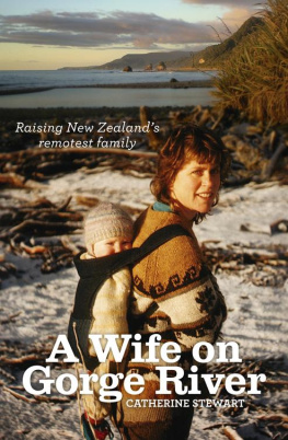Catherine Stewart - A Wife on Gorge River