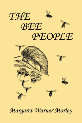 Margaret W. Morley - The Bee People