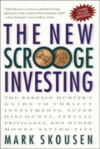 Page i The New Scrooge Investing Page ii OTHER BOOKS BY MARK SKOUSEN - photo 1