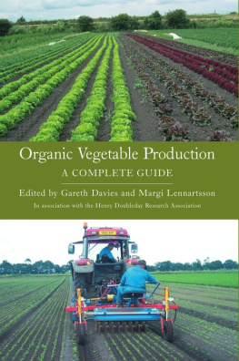 Gareth Davies Organic Vegetable Production: A Complete Guide