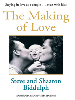 Shaaron Biddulph The Making of Love