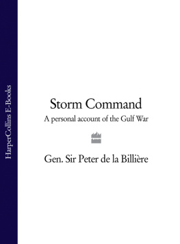 Gen. Sir Peter de la Billière Storm Command: A Personal Account of the Gulf War (Text Only)