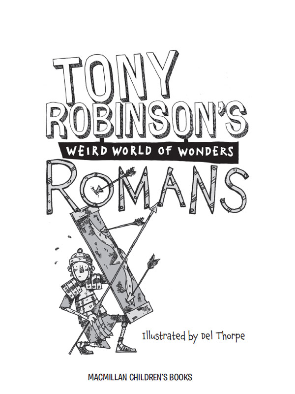 Tony Robinson has written lots of books about history and ancient stuff - photo 1