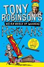 Tony Robinson - Tony Robinsons Weird World of Wonders: Romans