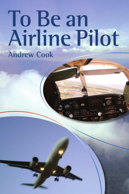 Andrew Cook - To Be an Airline Pilot