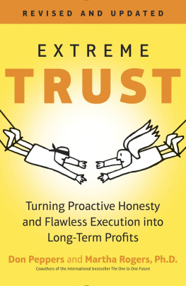 Don Peppers - Extreme Trust: Honesty as a Competitive Advantage