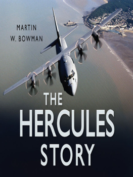 Martin W. Bowman - The Hercules Story