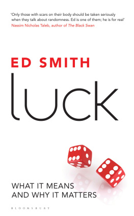 Ed Smith - Luck: What It Means and Why It Matters