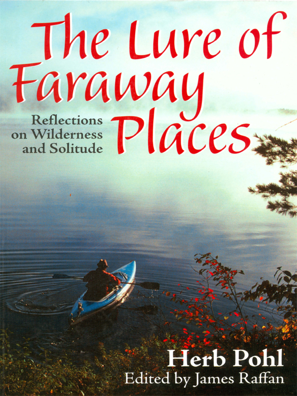 The Lure of Faraway Places Front cover Herb Pohl had a very distinctive - photo 1