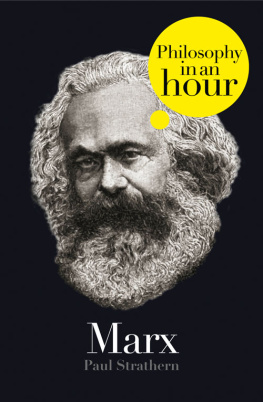 Paul Strathern - Marx: Philosophy in an Hour