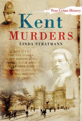 Linda Stratmann - Kent Murders