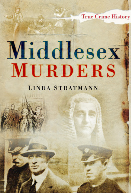 Linda Stratmann - Middlesex Murders