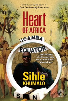 Sihle Khumalo Heart of Africa