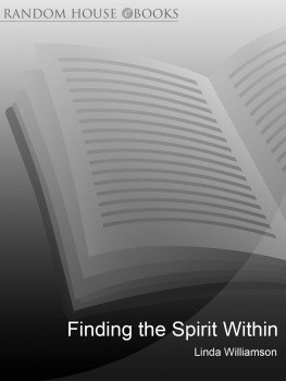 Linda Williamson Finding The Spirit Within: A medium shows the way