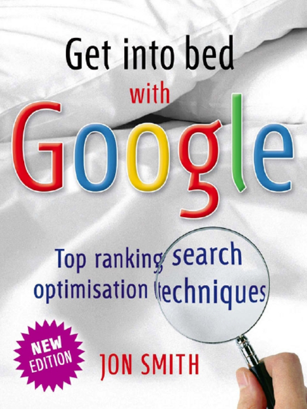 Get into bed with Google NEW EDITION Get into bed with Google Top r - photo 1