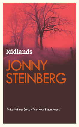 Jonny Steinberg - Midlands: A Very South African Murder