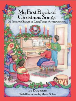 Bergerac - A First Book of Christmas Songs: 20 Favorite Songs in Easy Piano Arrangements