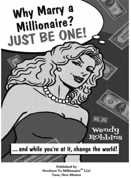 2010 Nowhere To Millionaire LLCWendy Robbins cover illustration and all text - photo 1