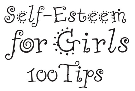 Self Esteem For Girls 100 Tips for Raising Happy and Confident Children - image 2